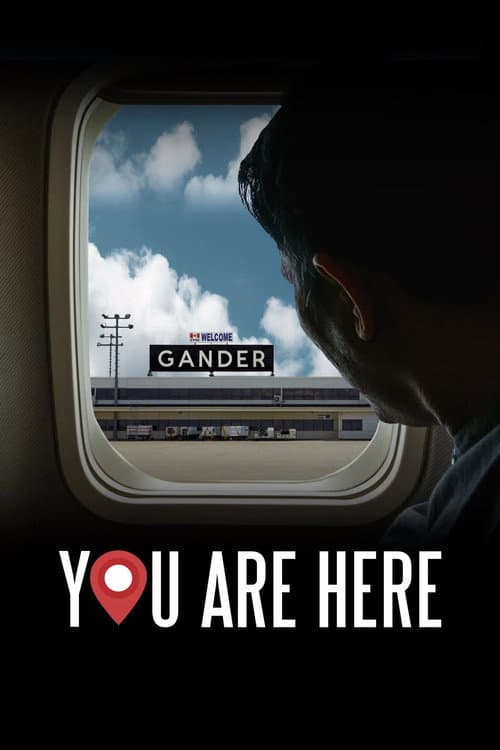 Poster for You Are Here: A Come From Away Story