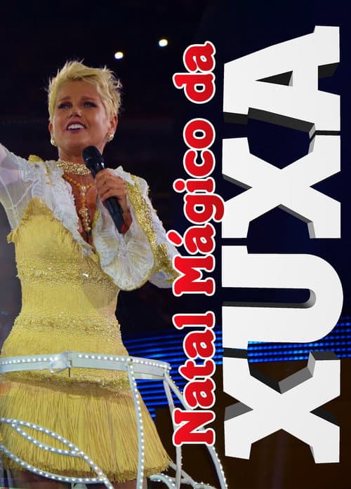 Poster for Natal Mágico da Xuxa