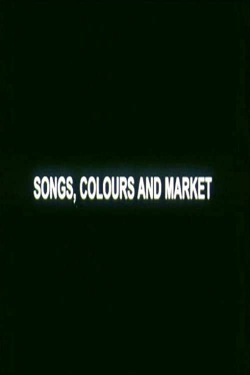 Poster for Songs, Colours and Market