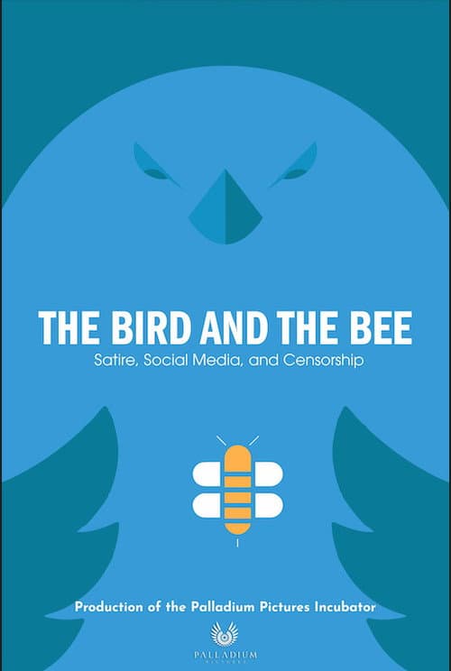 Poster for The Bird and the Bee: Satire, Social Media, and Censorship