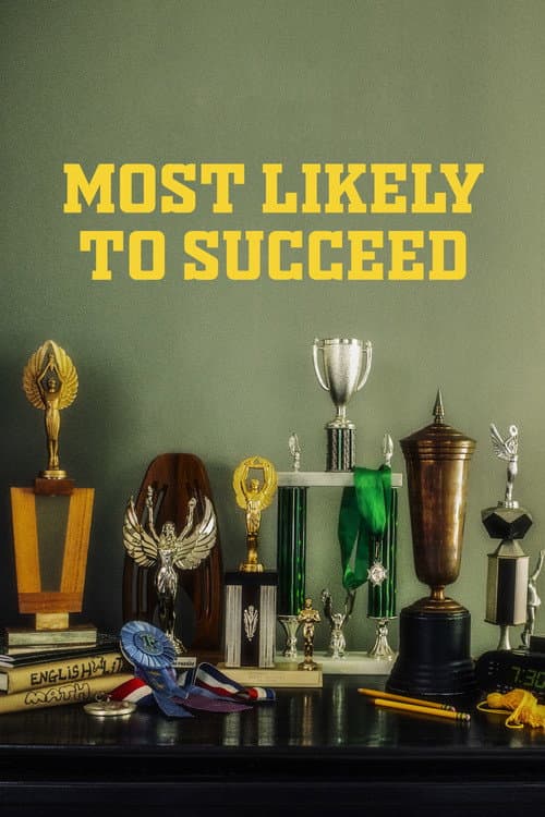 Poster for Most Likely to Succeed