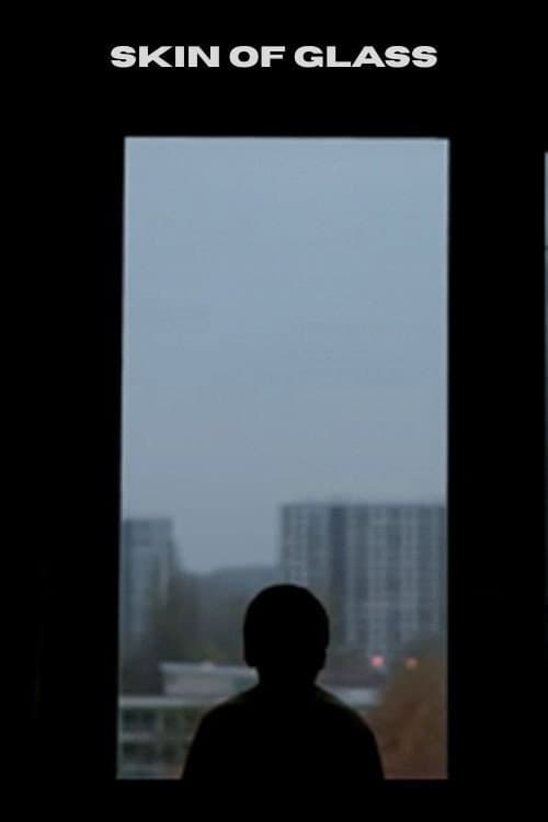 Постер до фільму «Skin of Glass»