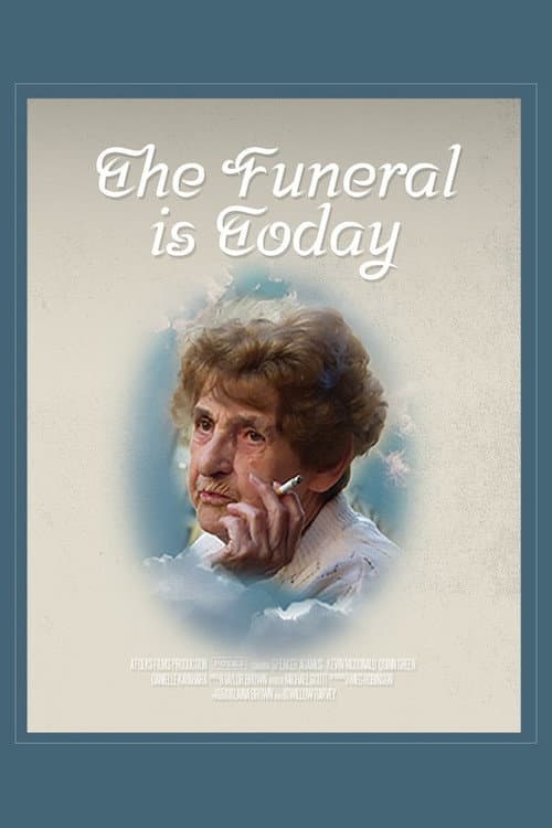 Poster for The Funeral is Today