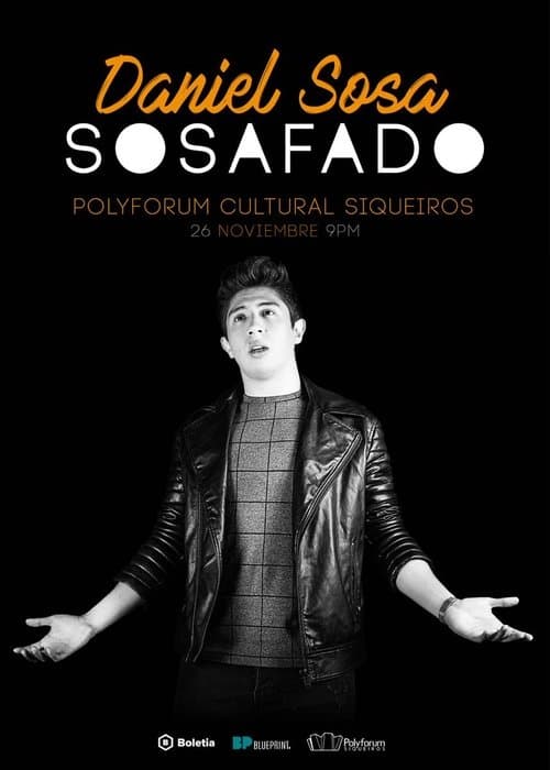 Poster for Daniel Sosa: Sosafado