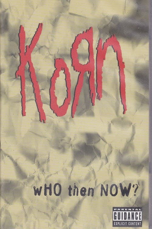 Poster for Korn: Who Then Now?