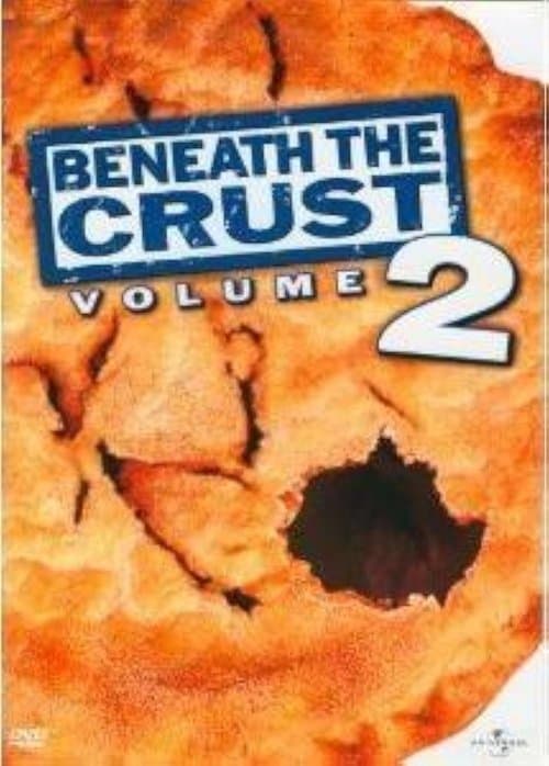 Poster for American Pie: Beneath the Crust Vol. 2