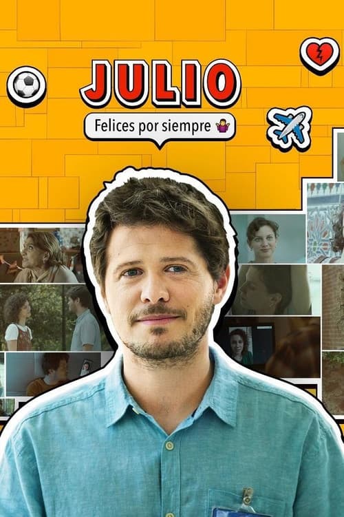 Poster for Julio, felices por siempre