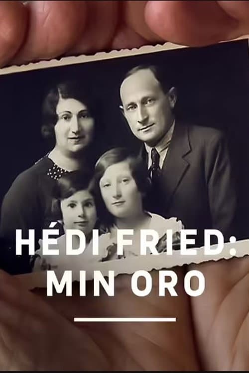 Poster for Hédi Fried: Min oro