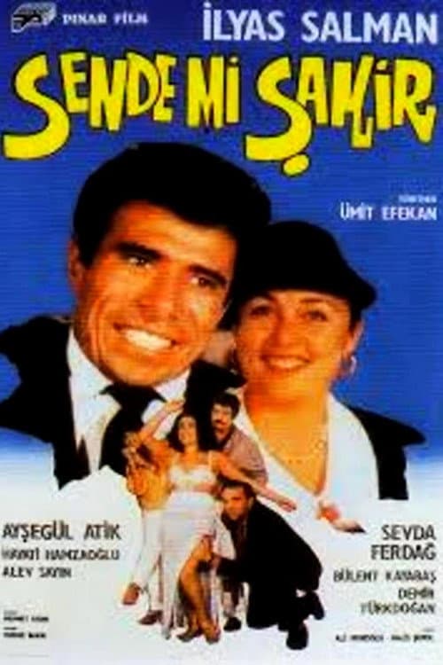 Poster for Sende mi Şakir