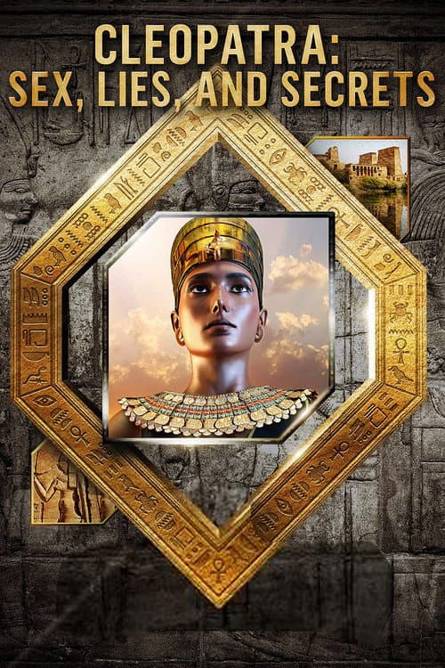 Poster for Cleopatra: Sex, Lies and Secrets