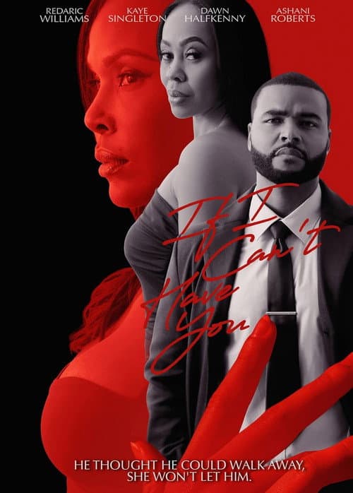 Poster for If I Can't Have You
