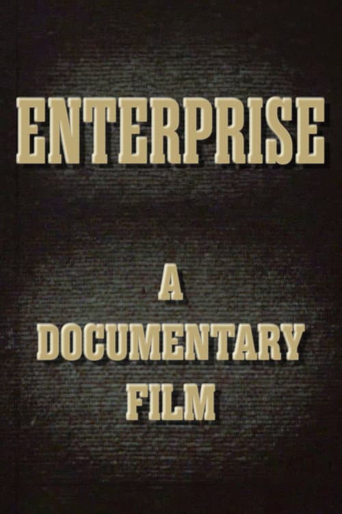 Poster for Enterprise: A Documentary Film