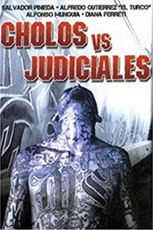 Poster for Cholos vs. Judiciales