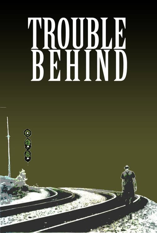 Poster for Trouble Behind
