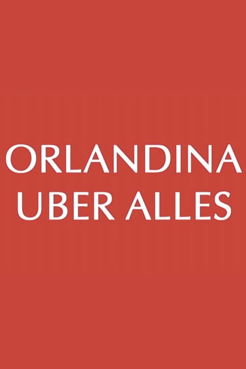 Poster for Orlandina Uber Alles