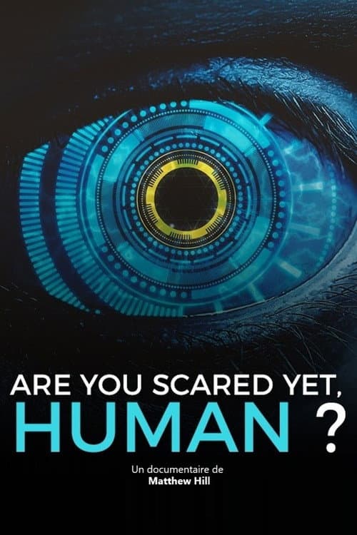 Poster for Are You Scared Yet, Human?