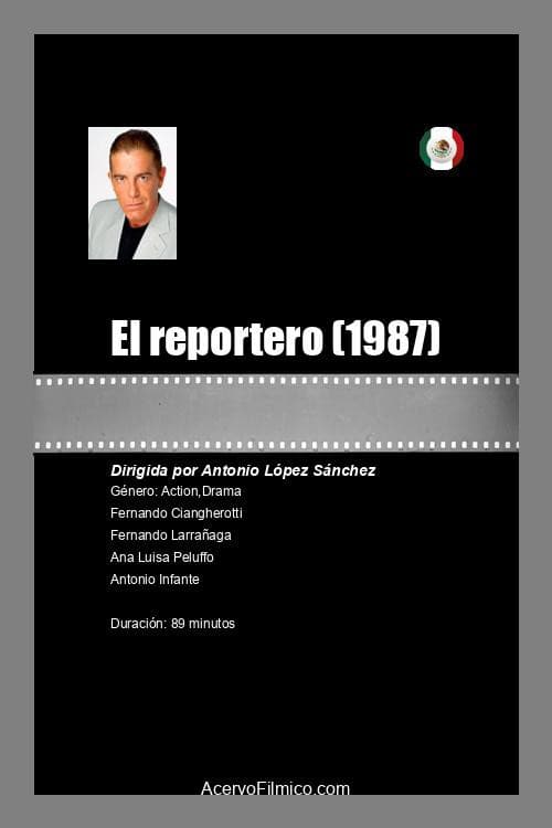 Постер до фільму «El reportero»