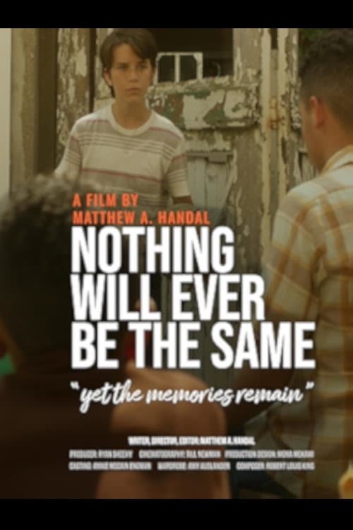 Poster for Nothing Will Ever Be the Same