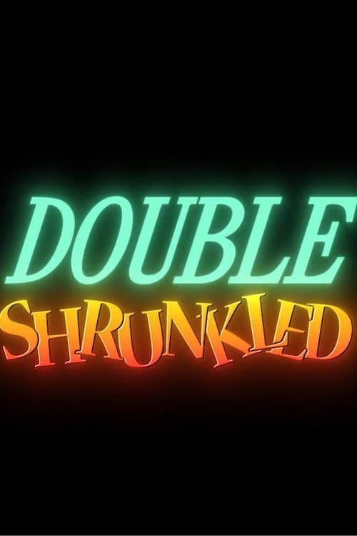 Poster for Double Shrunkled