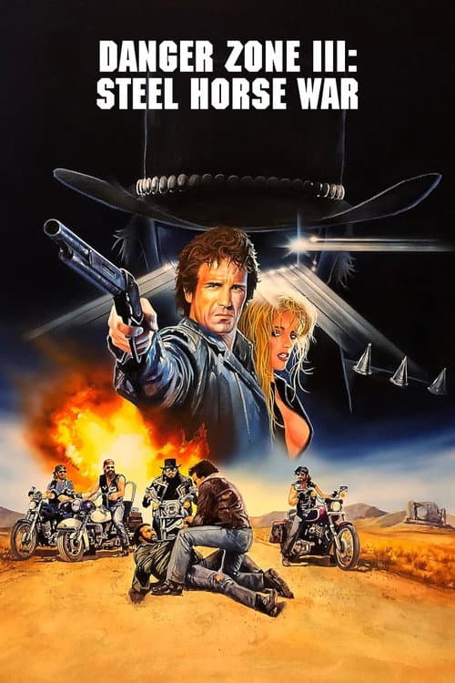 Постер до фільму «Danger Zone III: Steel Horse War»