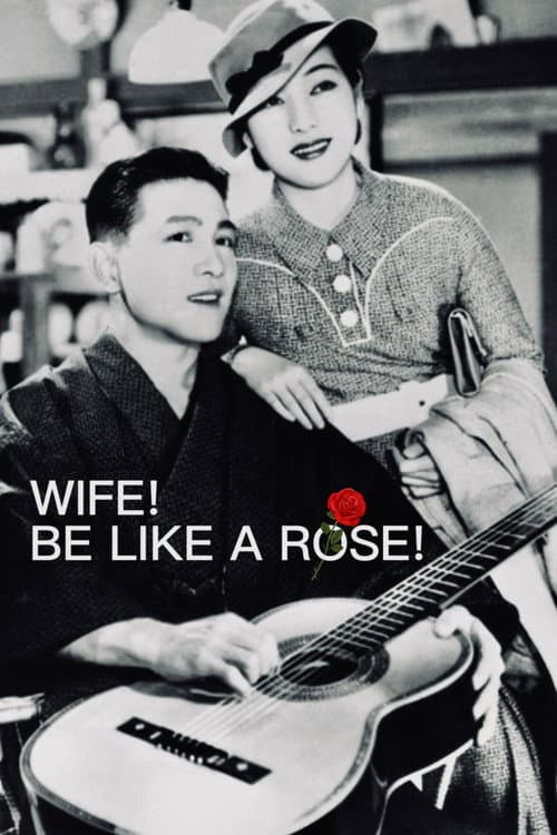 Poster for Wife! Be Like a Rose!