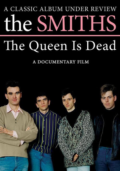 Poster for The Smiths: The Queen Is Dead - A Classic Album Under Review