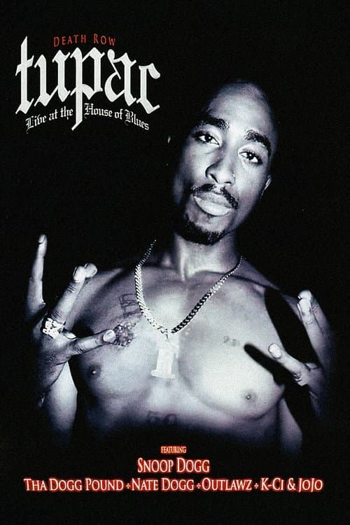 Poster for Tupac: Live at the House of Blues