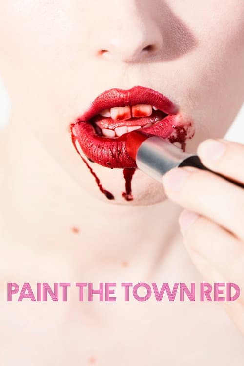 Poster for Paint the Town Red