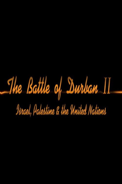 Poster for The Battle of Durban II: Israel, Palestine & the United Nations