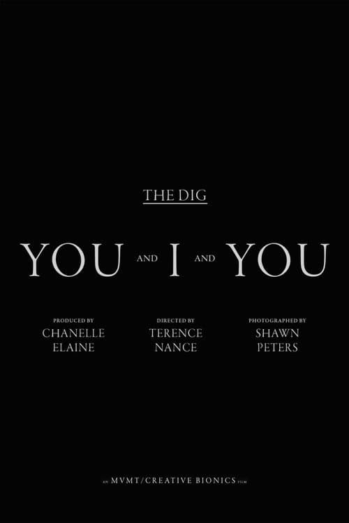 Poster for The Dig - You And I and You
