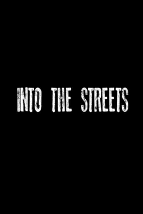 Poster for Into the Streets