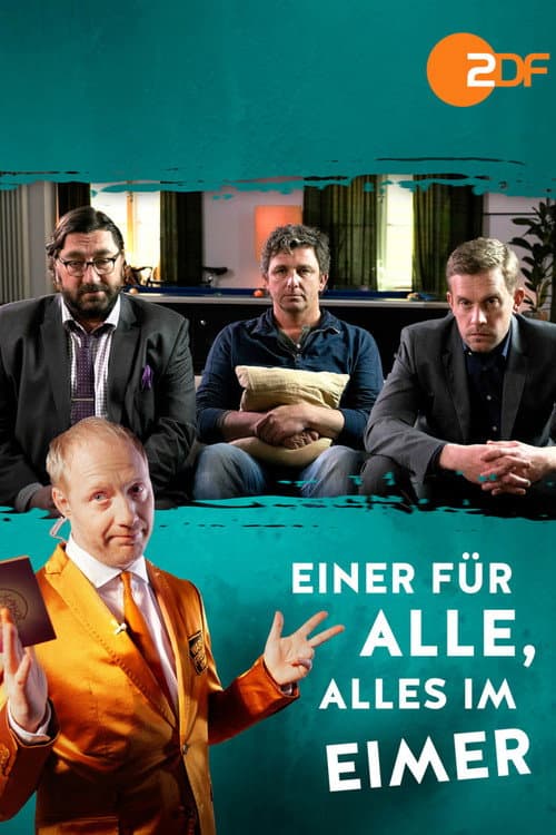 Poster for Einer für alle, alles im Eimer