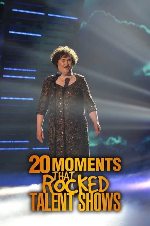 Poster for 20 Moments That Rocked Talent Shows