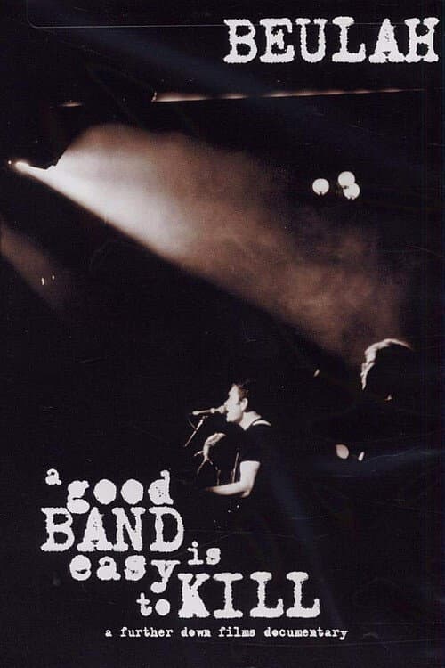 Poster for A Good Band Is Easy to Kill