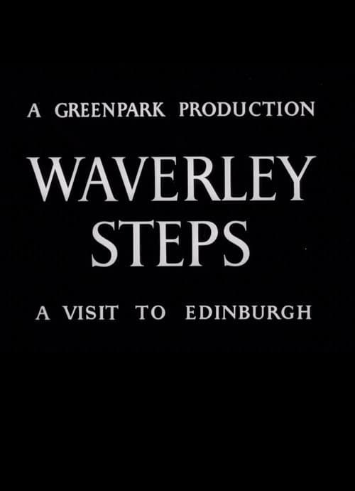 Poster for Waverley Steps: A Visit to Edinburgh