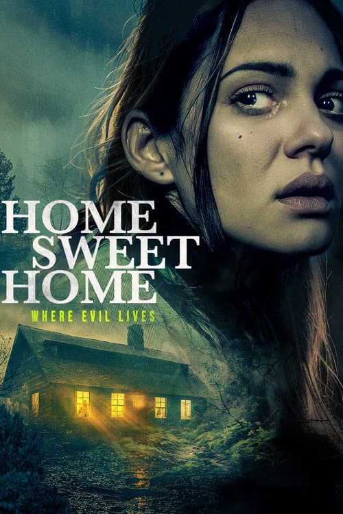 Poster for Home Sweet Home - Where Evil Lives