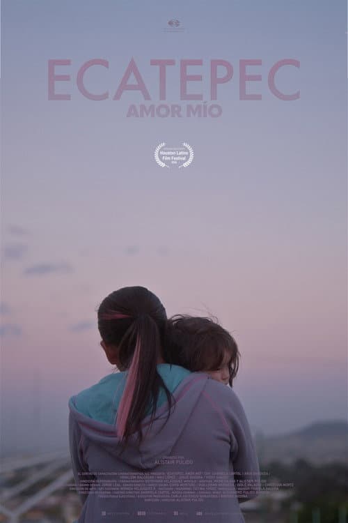 Poster for Ecatepec, amor mío