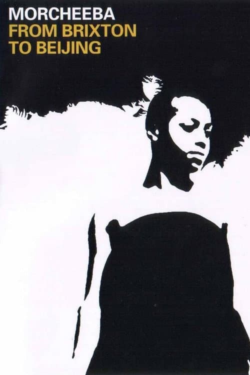 Poster for Morcheeba: From Brixton to Beijing