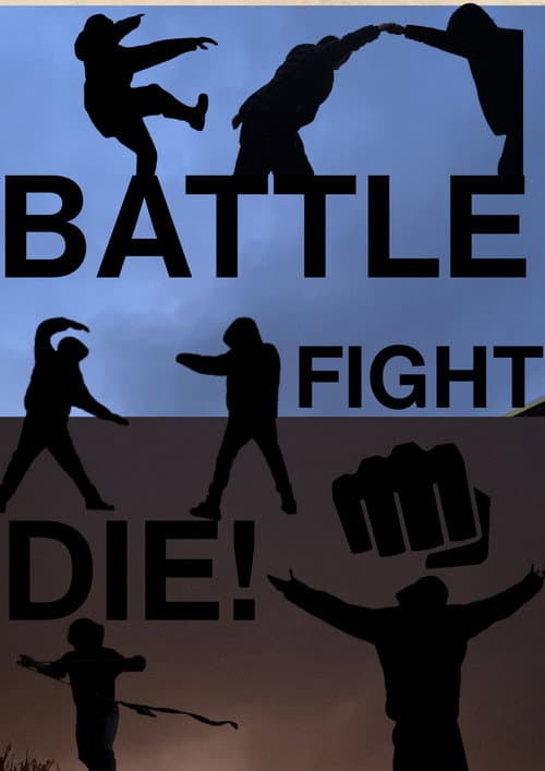 Poster for Battle,Fight,Die!