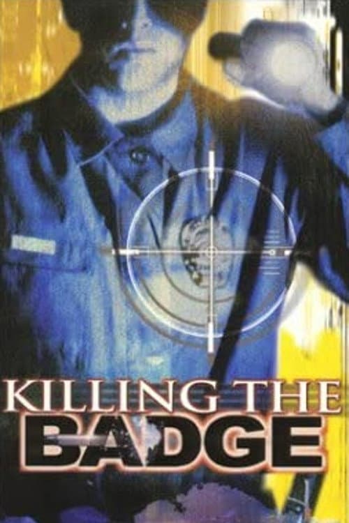 Poster for Killing the Badge