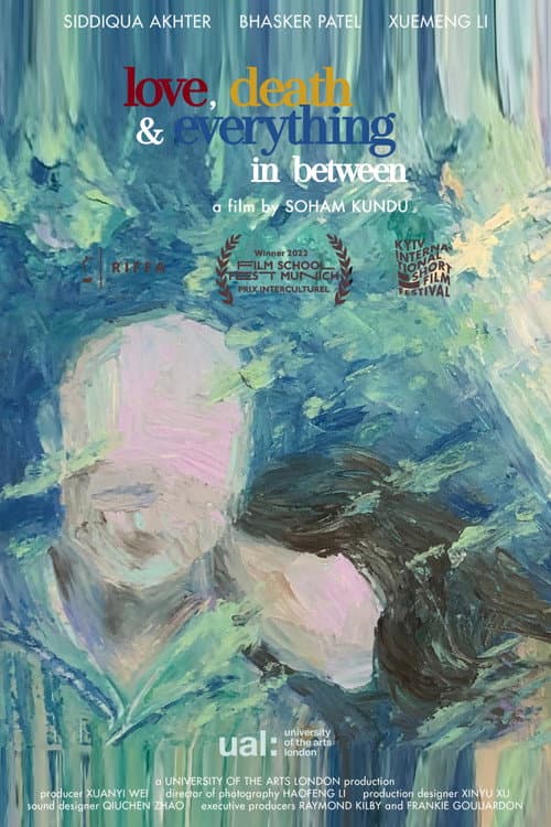 Poster for Love Death and Eevrything In Between