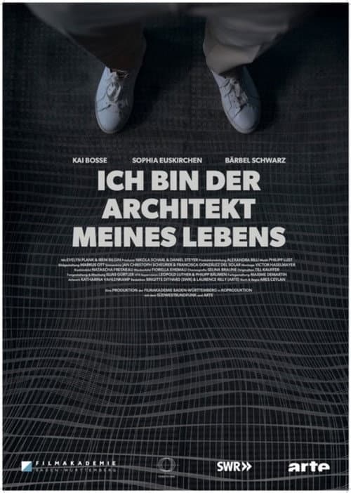 Poster for Ich bin der Architekt meines Lebens