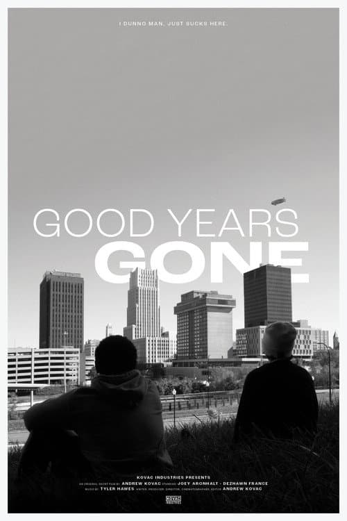Poster for Good Years Gone