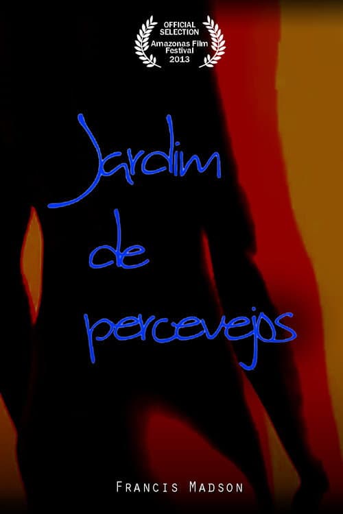 Poster for Jardim de Percevejos
