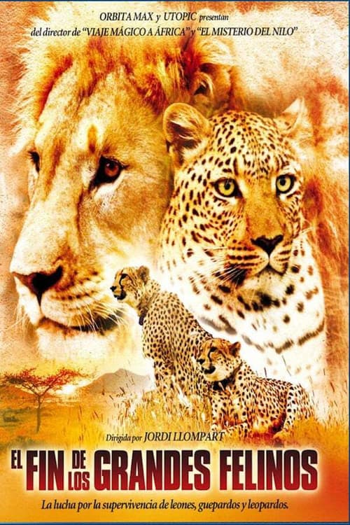 Poster for El fin de los grandes felinos