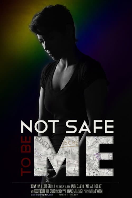 Poster for Not Safe to Be Me
