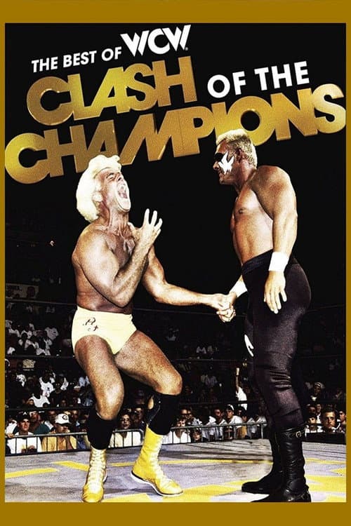 Постер до фільму «The Best of WCW Clash of the Champions»
