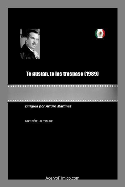 Poster for Te gustan, te las traspaso