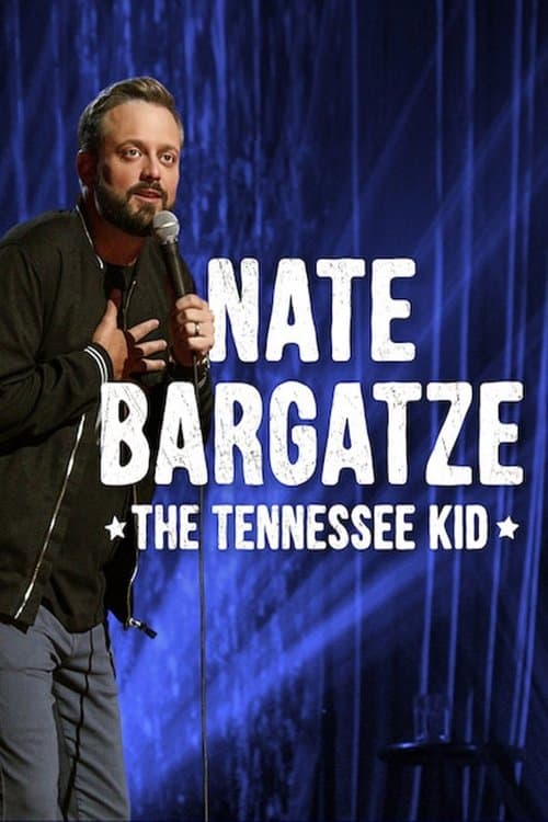 Poster for Nate Bargatze: The Tennessee Kid