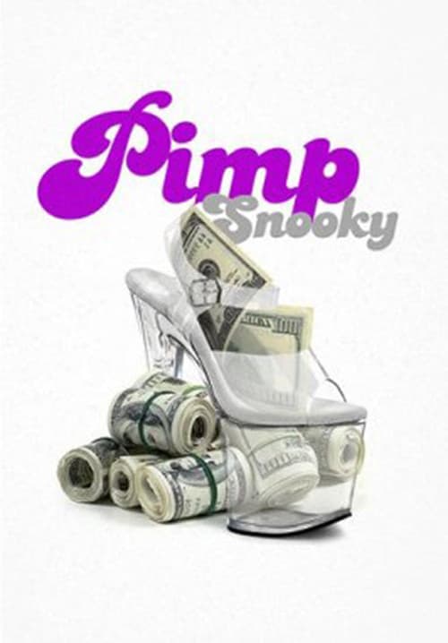 Poster for Pimp Snooky